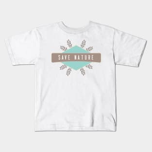 Save Nature Kids T-Shirt